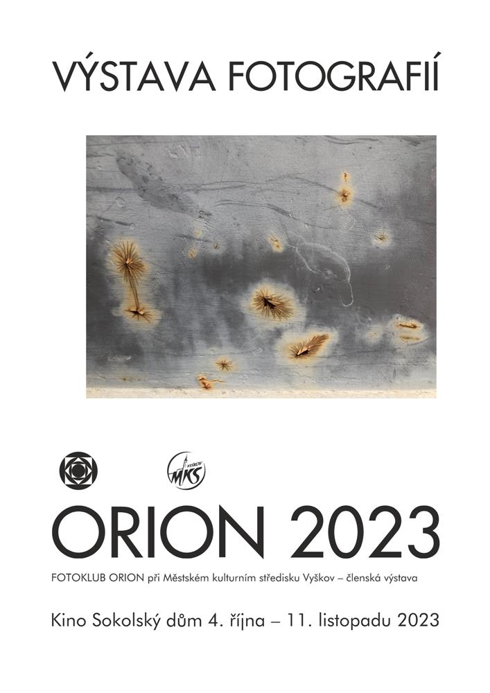 Výstava fotografií: Orion 2023