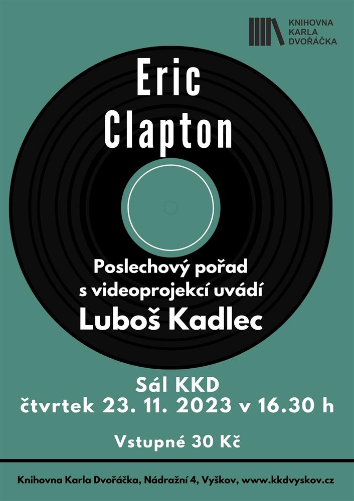 Eric Clapton, hudební pořád