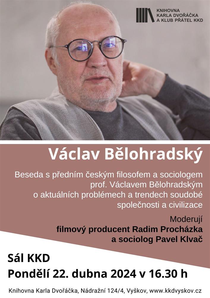 Beseda s filosofem Václavem Bělohradským