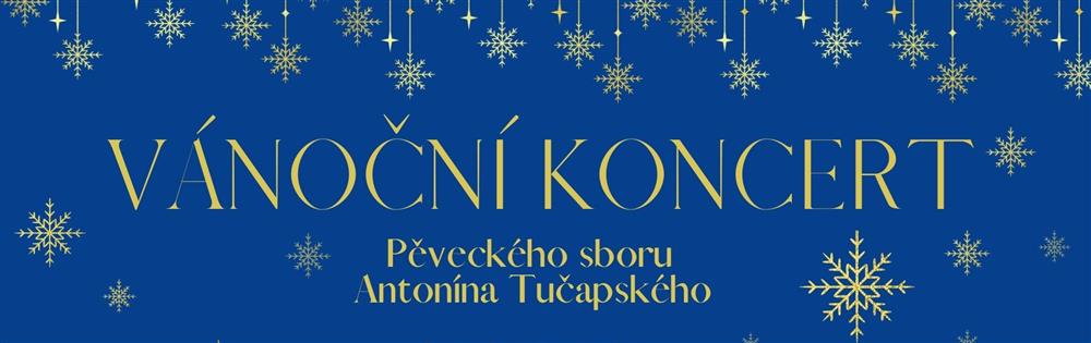 Vánoční koncert Pěveckého sboru Antonína Tučapského