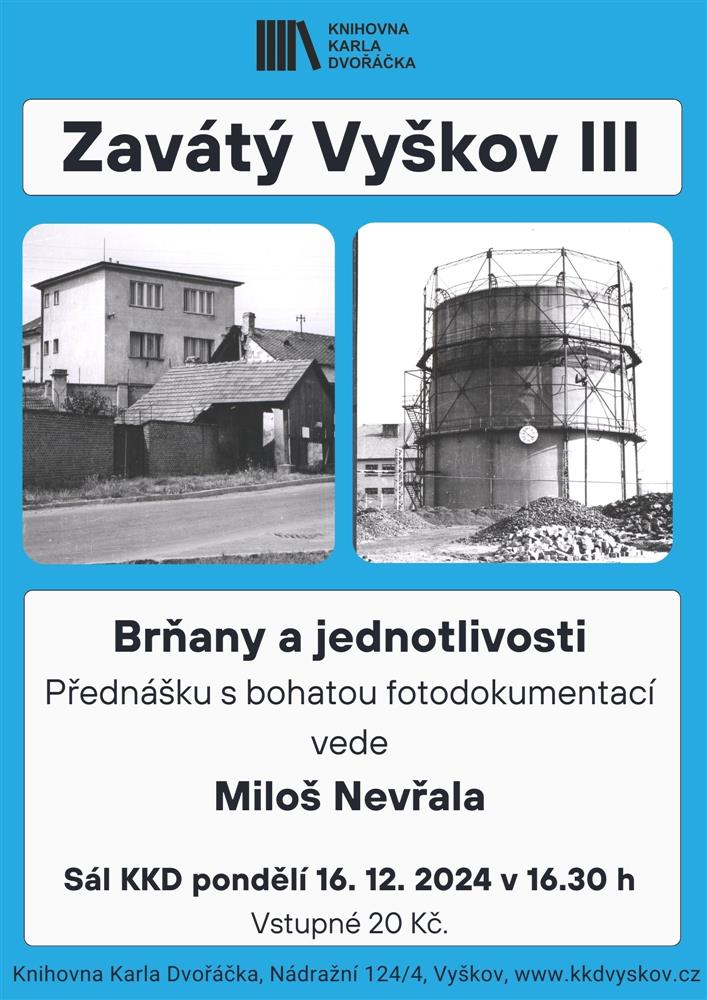 Zavátý Vyškov III