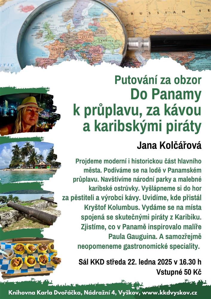 Putování za obzor. Jana Kolčářová: Do Panamy k průplavu, za kávou a karibskými piráty