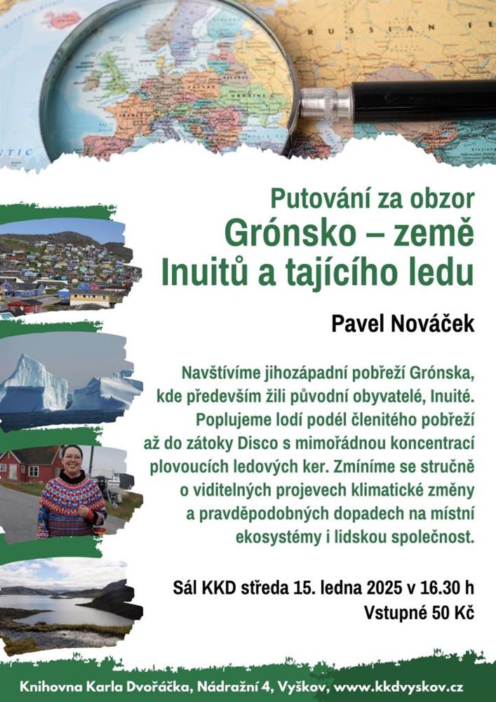 Putování za obzor. Pavel Nováček: Grónsko-země Inuitů a tajícího ledu