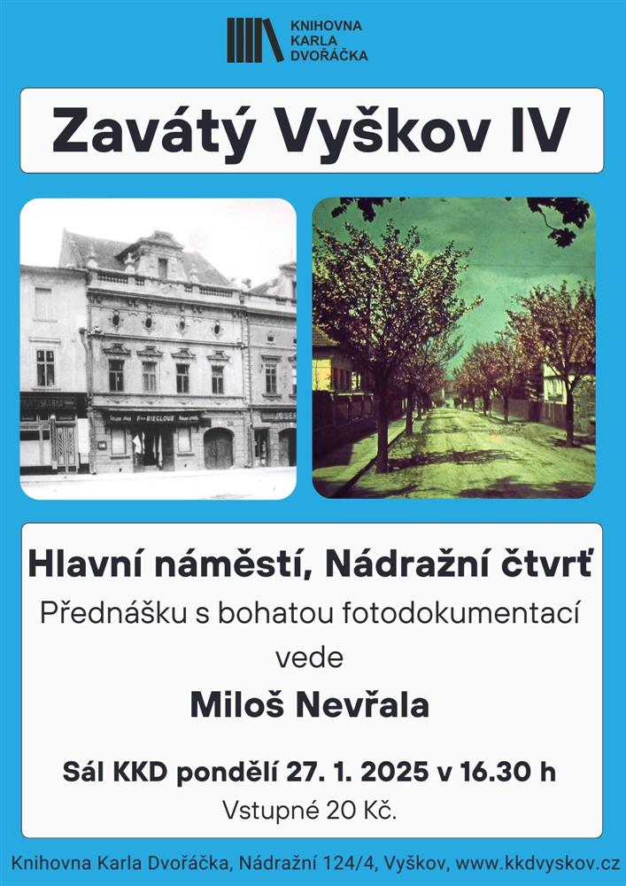 Zavátý Vyškov IV.