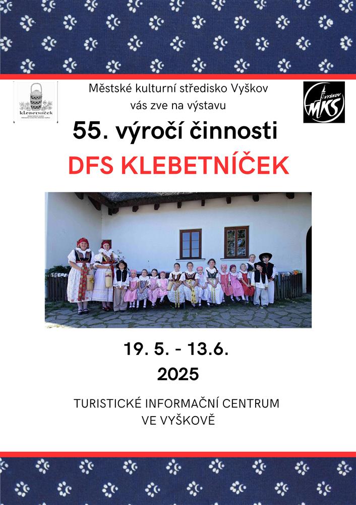 55. výročí činnosti DFS Klebetníček