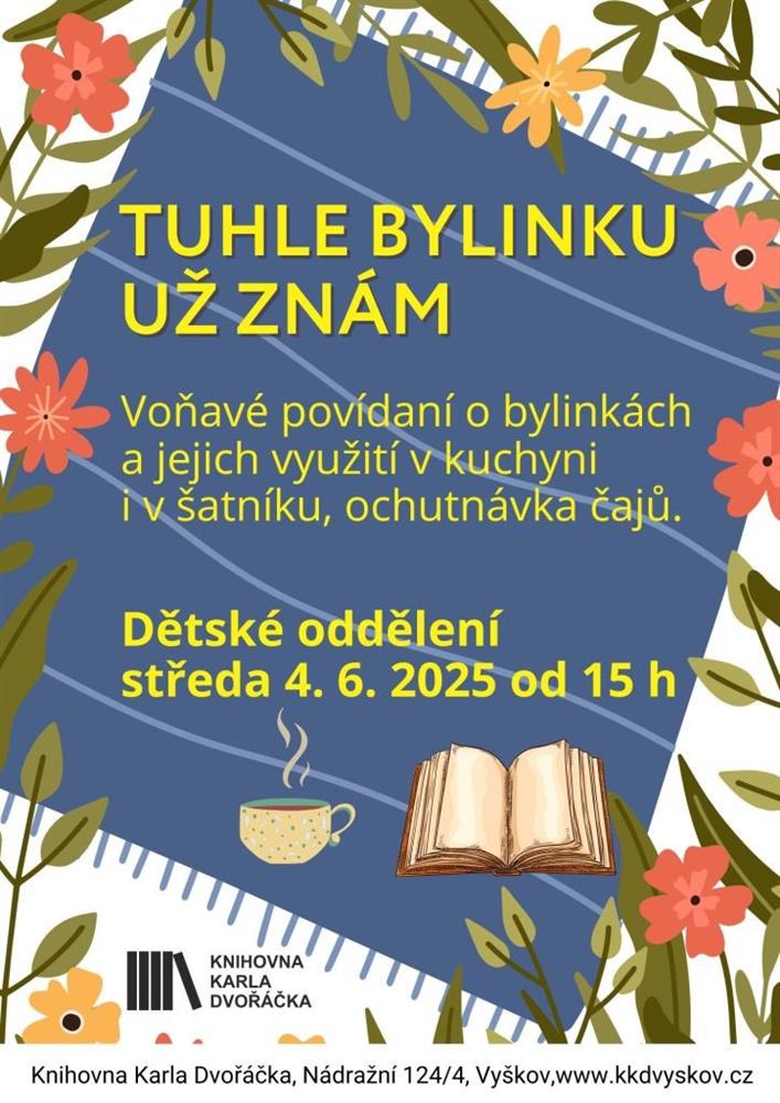 Tuhle bylinku už znám