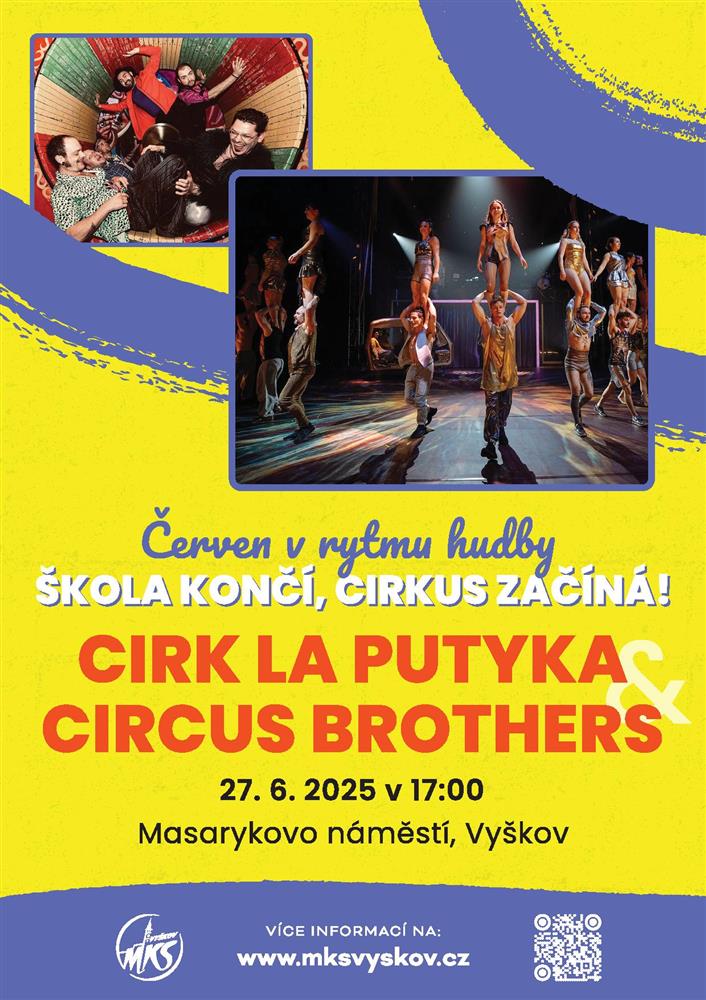 Cirk la Putyka & Circus Brothers