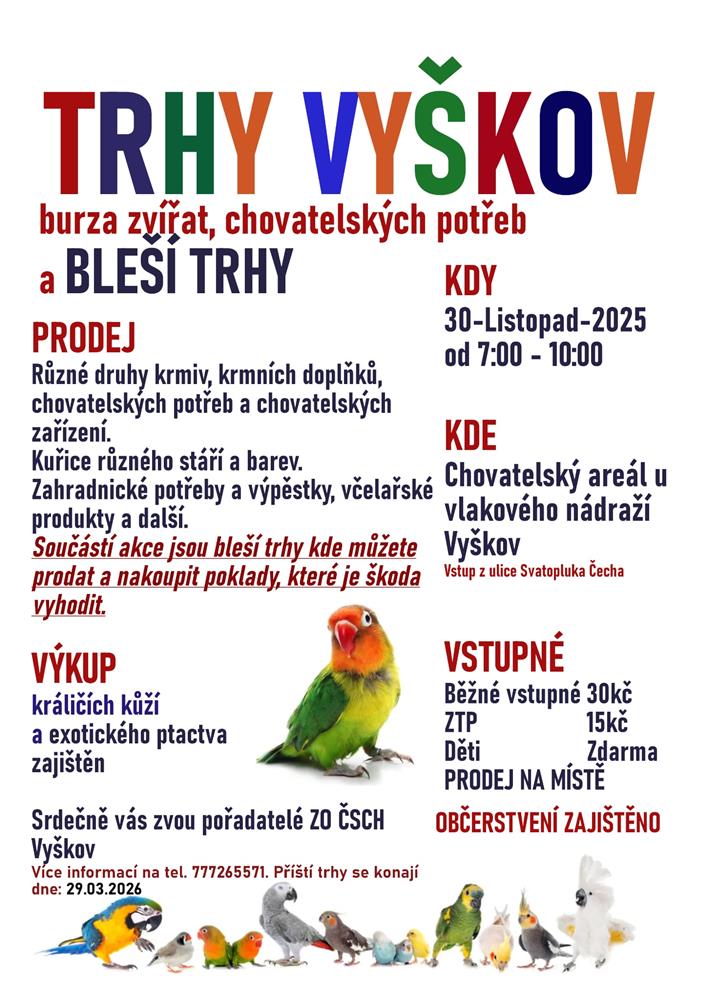 Trhy Vyškov - burza zvířat, chovatelských potřeb a bleší trhy